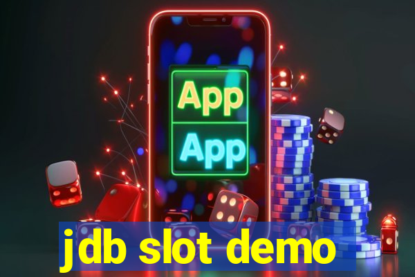 jdb slot demo