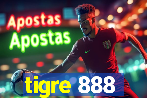 tigre 888