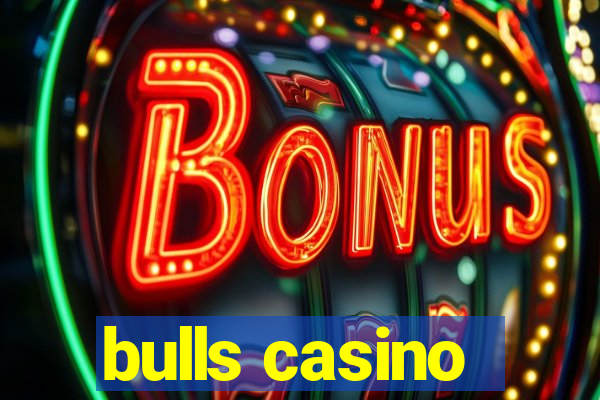 bulls casino