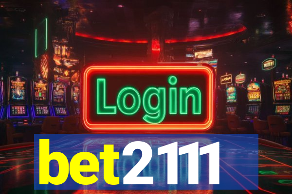 bet2111