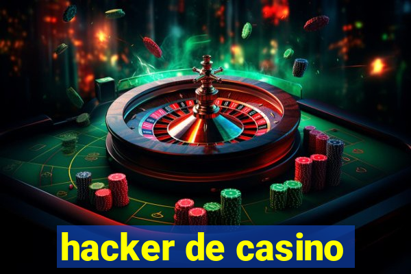 hacker de casino