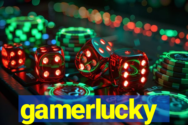 gamerlucky