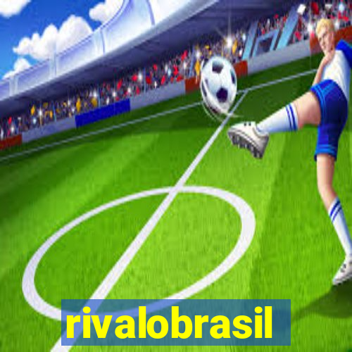 rivalobrasil