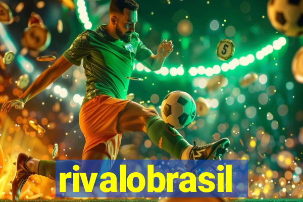 rivalobrasil