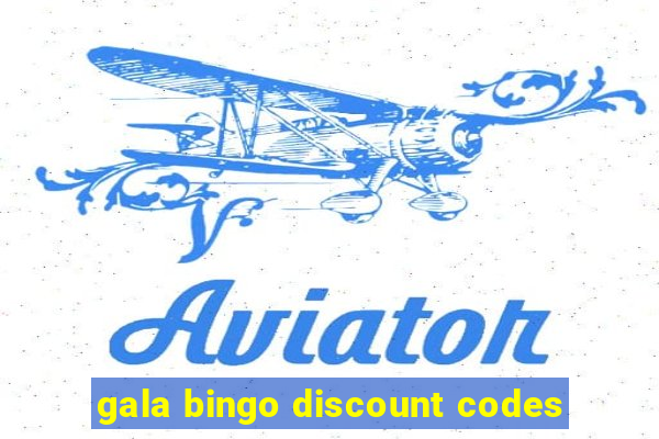 gala bingo discount codes