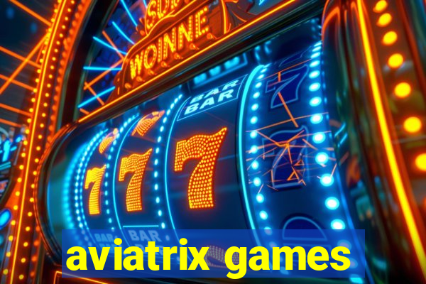 aviatrix games