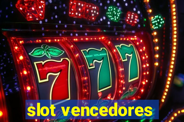 slot vencedores