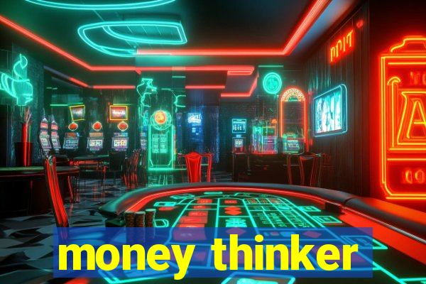 money thinker