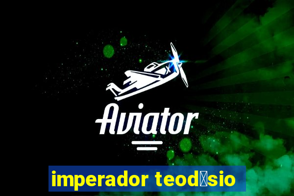 imperador teod贸sio