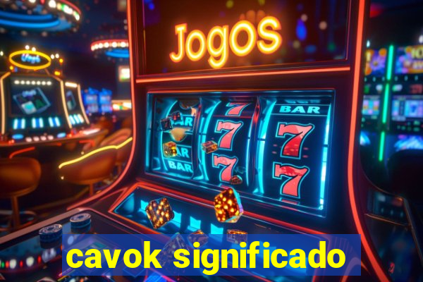 cavok significado