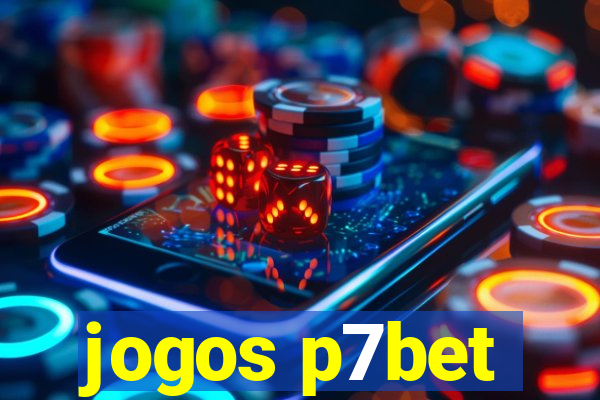 jogos p7bet