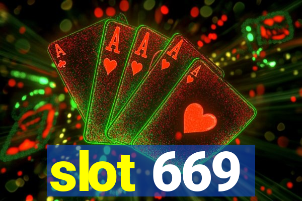 slot 669