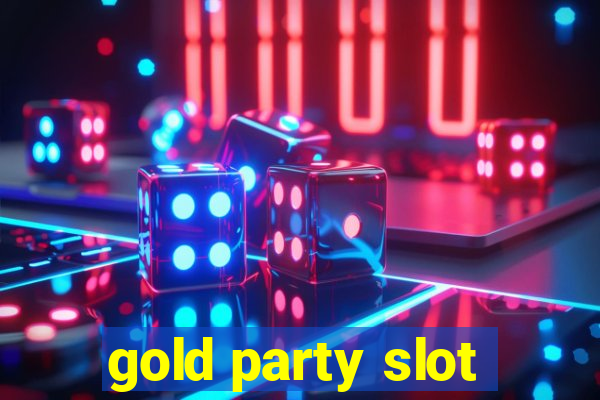 gold party slot