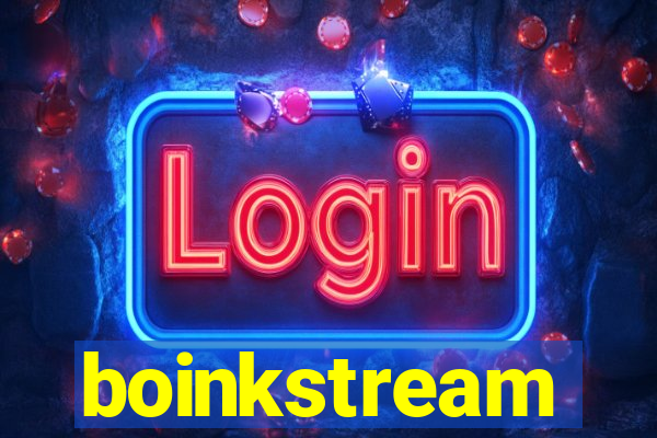 boinkstream