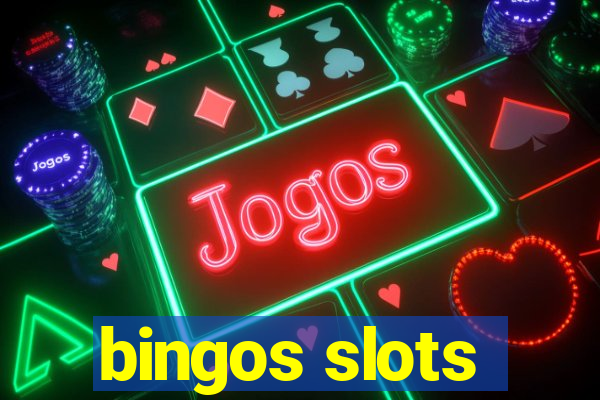 bingos slots