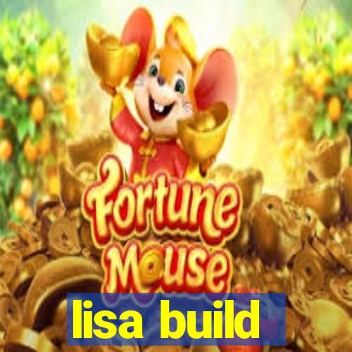 lisa build