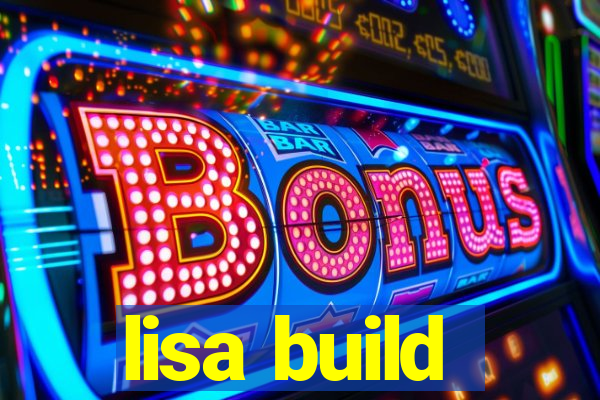 lisa build