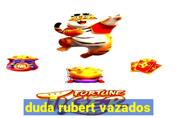 duda rubert vazados