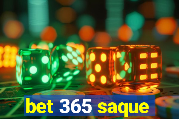 bet 365 saque