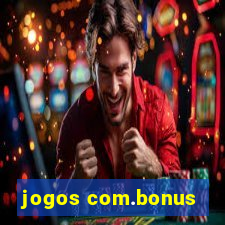 jogos com.bonus