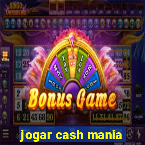 jogar cash mania