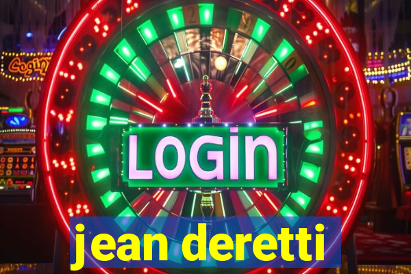 jean deretti