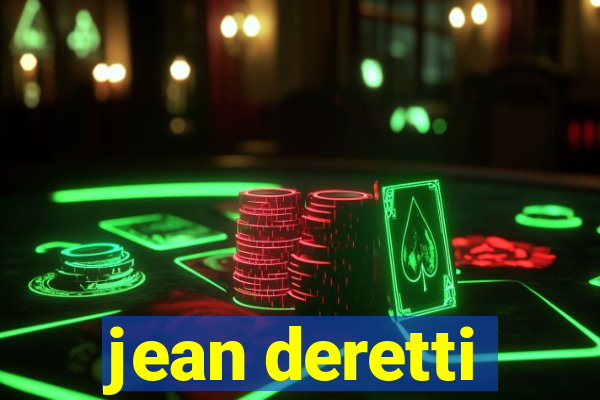 jean deretti