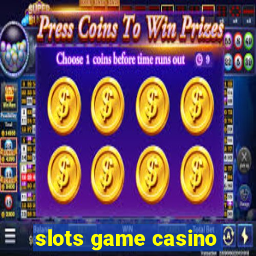 slots game casino