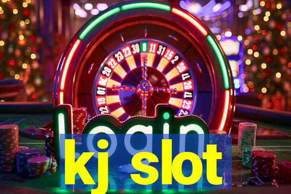 kj slot