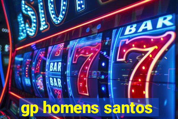 gp homens santos