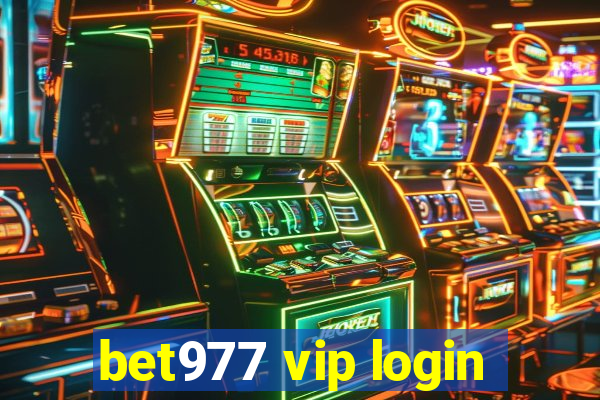 bet977 vip login