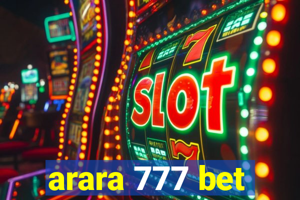 arara 777 bet