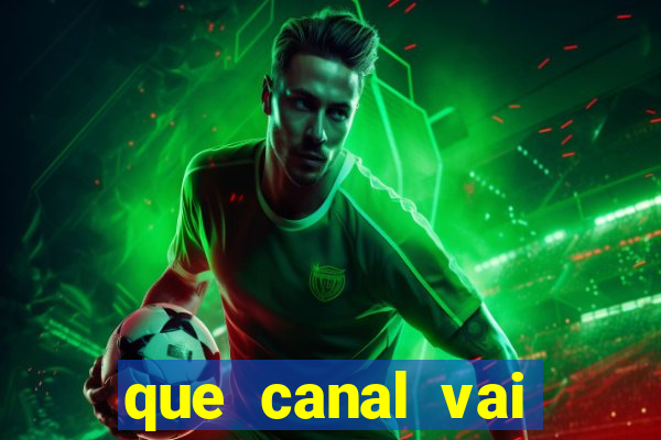 que canal vai passar o jogo do vitória