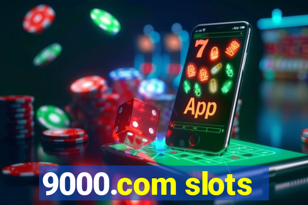 9000.com slots