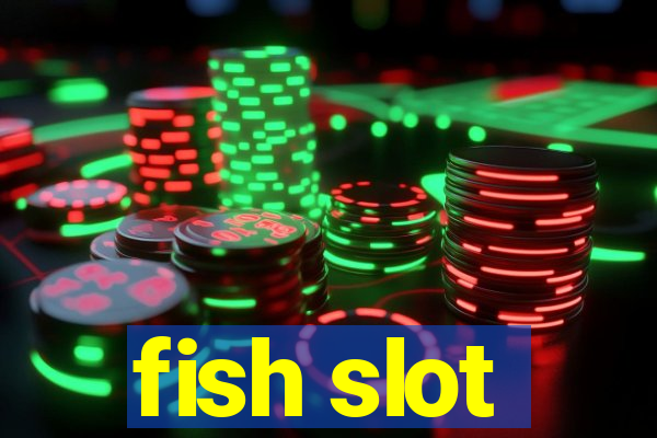 fish slot