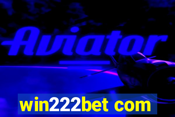 win222bet com