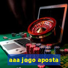 aaa jogo aposta