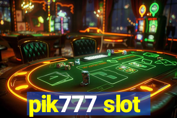 pik777 slot