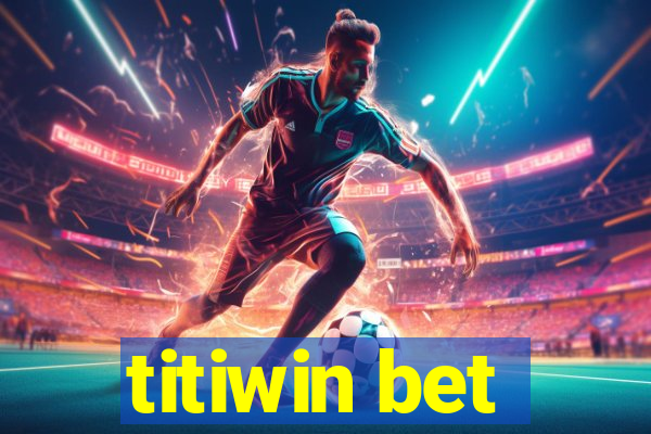 titiwin bet