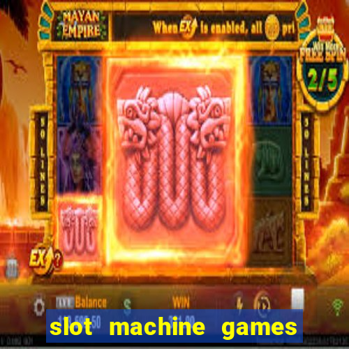 slot machine games real money