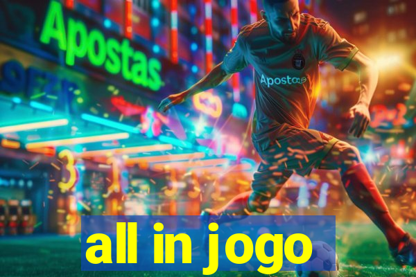 all in jogo