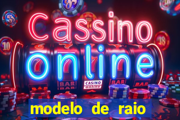 modelo de raio para imprimir