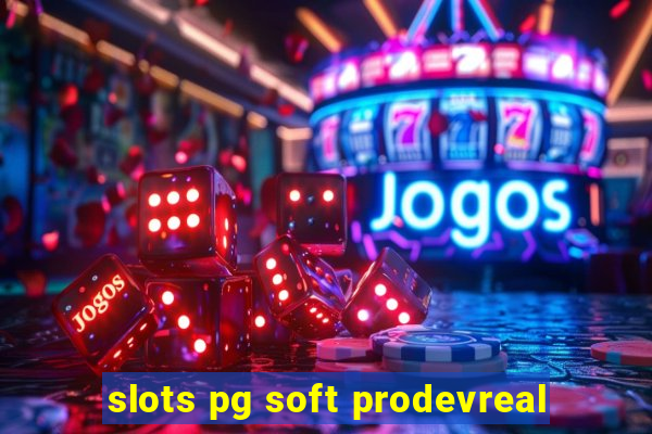 slots pg soft prodevreal