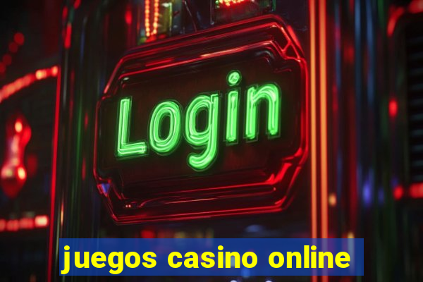 juegos casino online