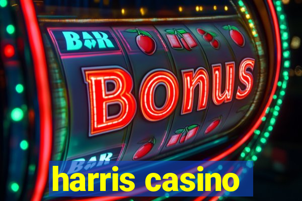 harris casino