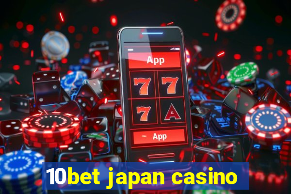 10bet japan casino