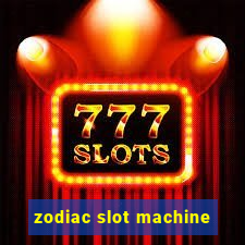 zodiac slot machine