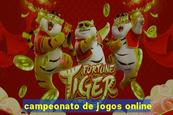 campeonato de jogos online