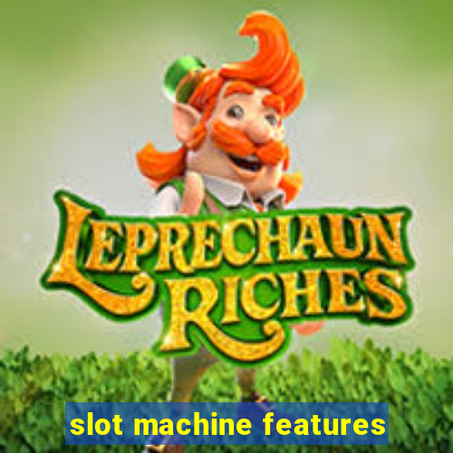 slot machine features