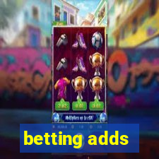 betting adds